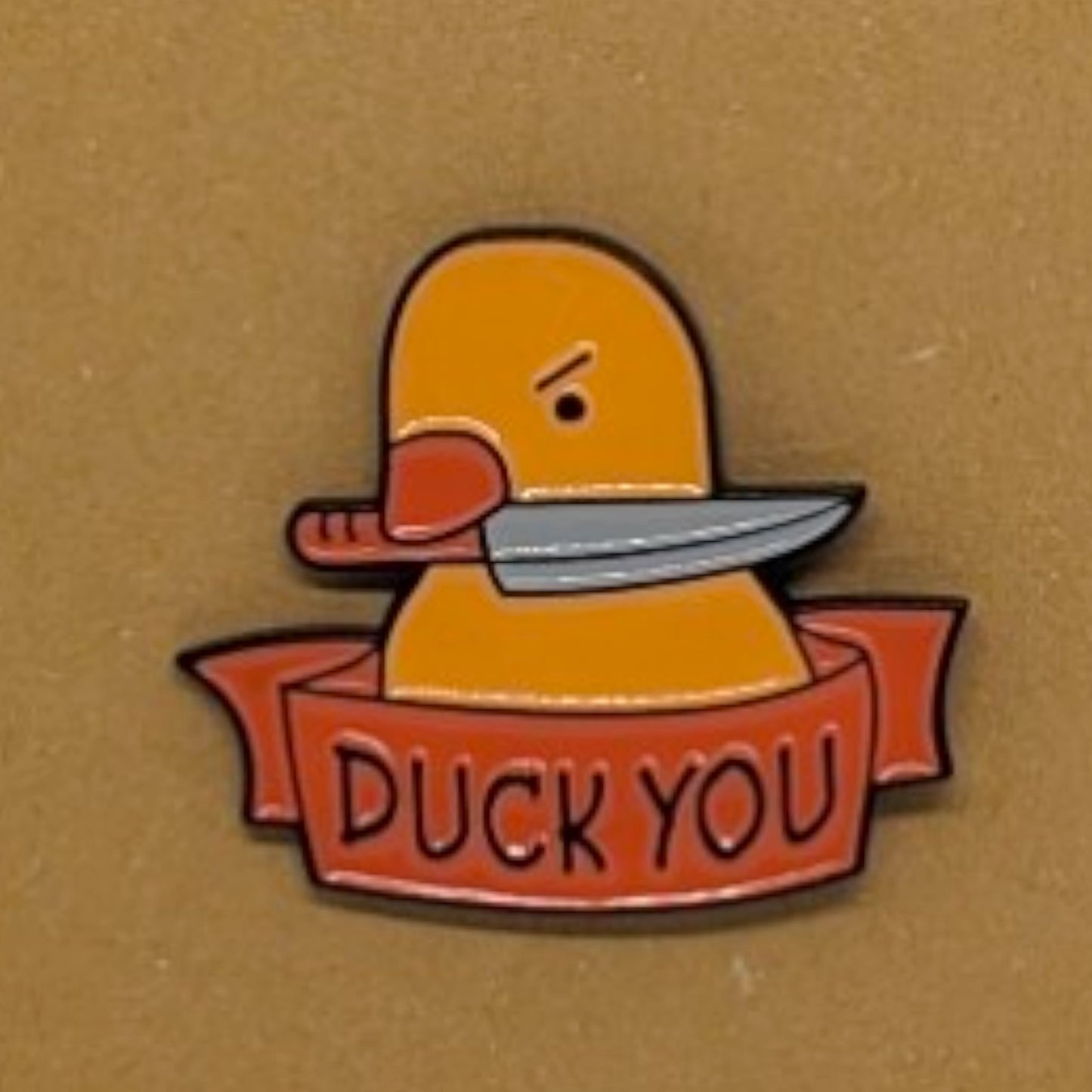 Duck You Enamel Pin #2
